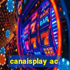 canaisplay ac